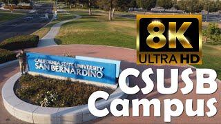 California State University, San Bernardino | CSUSB | 8K Campus Drone Tour
