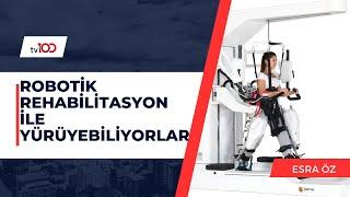 ROBOTİK REHABİLİTASYON İLE YÜRÜYEBİLİYORLAR