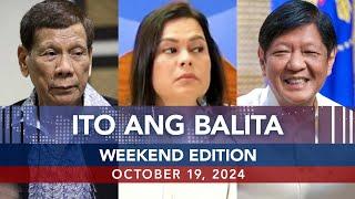 UNTV: Ito Ang Balita Weekend Edition | October 19, 2024