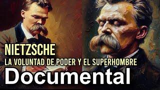 Documental 2024: Nietzsche – La Voluntad de Poder y el Superhombre