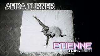 Afida Turner - Etienne (Clip Officiel)