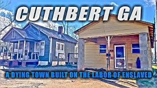 Cuthbert Georgia: A Dying Town with a Haunting Legacy of Slavery and Cotton