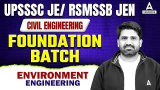 UPSSSC JE | RSMSSB JEN | Environment Engineering | Foundation Batch | Civil Engineering