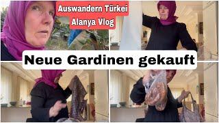 Ob die neuen Gardinen wohl passen werden? Auswandern Türkei Daily Vlog 6. November 2024