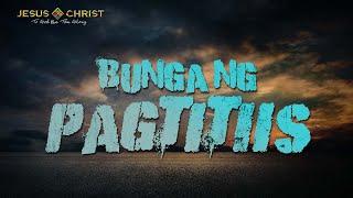 Bunga Ng Pagtitiis - Worship Service (September 5, 2021)