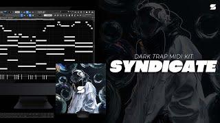 (+25) Free Dark Trap Midi Kit - SYNDICATE (FUTURE, DRAKE, TRAVIS SCOTT, 21 SAVAGE) Midi Pack 2024