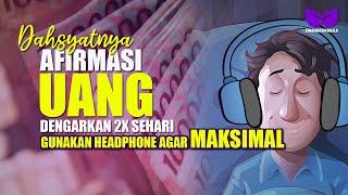 TENANG! UANG PASTI DATANG! | AFIRMASI UANG |