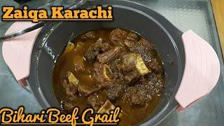 Mazedaar Bihari Beef Grail||(Eid Ul Adha Special)||Zaiqa Karachi