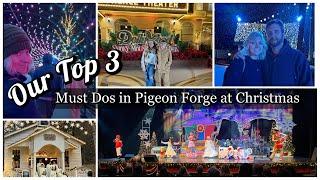 Top 3 Picks For Things To Do in Pigeon Forge at Christmas | Dollywood Christmas in the Smokies