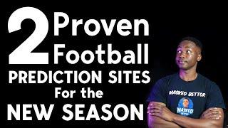 The Betting Strategy To WIN - 2 PROVEN Prediction Sites For The New Football Betting Season 2024/25