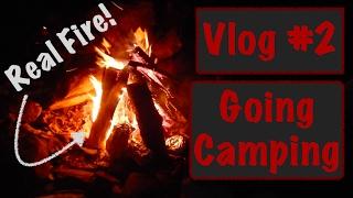 Multi2-4Gaming Vlog #2- We're going Camping