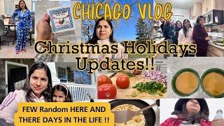 *FEW RANDOM*Chicago DAYS Here & THERE:CHRISTMAS HOLIDAYS UPDATE,Indian Mom daily Routine VLOG USA