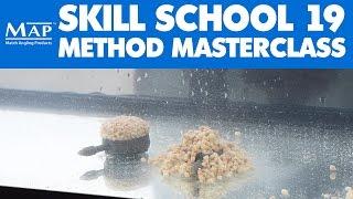 Skill School... Part 19: Method Masterclass - Match Fishing