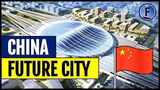 China’s $580BN New City “Xiong’an”