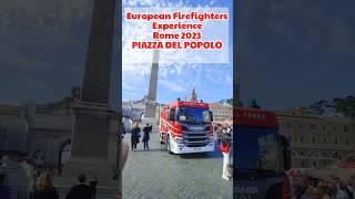 European Firefighters Experience Rome 2023 #vigilidelfuoco #earthday #firefighter #rome