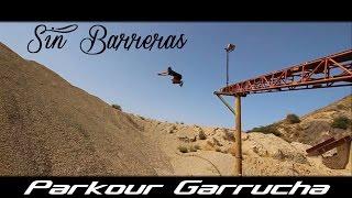 Sin Barreras - Parkour Garrucha