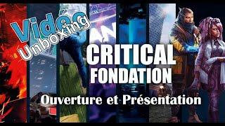 Critical Fondation: ouverture et présentation