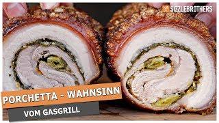 Porchetta grillen auf dem Gasgrill - Der KRUSTEN WAHNSINN!