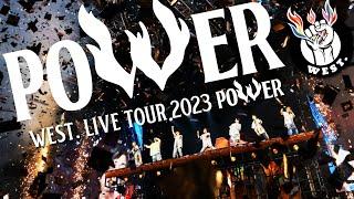 WEST. - POWER from WEST. LIVE TOUR 2023 POWER