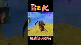 [B2K] Duble AWM 1 Vs 4 Gameplay  #b2k  #shorts #freefireshorts