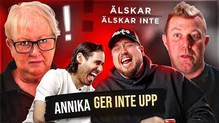 ÄLSKAR, ÄLSKAR INTE: ANNIKA KOMMER TILLBAKA!