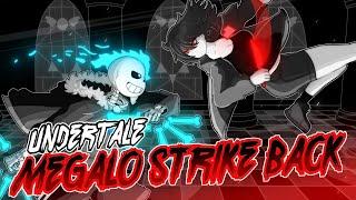 Undertale [アンダーテール] - "Megalo Strike Back Ver. 4"【NITRO Remix】
