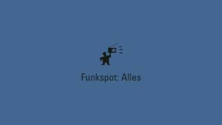 Funkspot, Alles