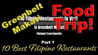 The 10 Best Filipino Restaurants in Greenbelt Mall Makati | Manila Philippines (Part 1)