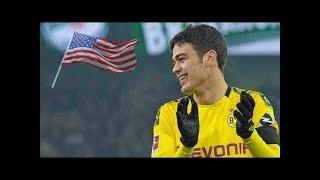 GIOVANNI REYNA - 17 YEAR OLD DORTMUND WONDER KID •GOALS •SKILLS •HIGHLIGHTS