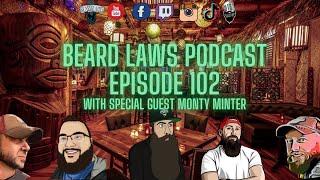 Beard Laws Podcast Episode 102