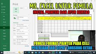 BELAJAR EXCEL PEMULA || CARA MEMBUAT FORMAT TABEL YG RUMIT || COPY FORMAT PD CELL || INSTAL PRINTER