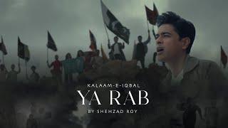 Ya Rab by Shehzad Roy | Kalaam-e-Iqbal | Official Music Video