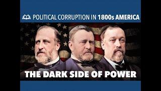 Top 3 Political Scandals of 1800s America | A Documentary