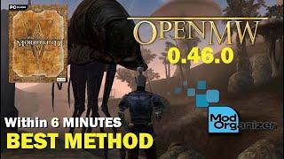 (Morrowind) Using OpenMW+ Mod Organizer2 Guide Under 6Minutes | Very Easy Guide & Tips !!!
