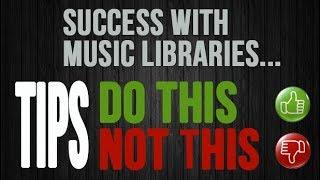 DO THIS, NOT THIS, WHEN SUBMITTING TO MUSIC LIBRARIES