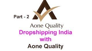 Dropshipping with Aone Quality