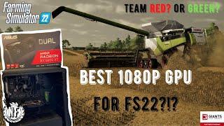 FARMING SIMULATOR 22 GRAPHICS GUIDE | BEST MID RANGE GPU | BEST 1080P SETTINGS | FPS STUTTER FIX? |