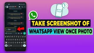 How To Take Screenshot Of WhatsApp View Once Photo | Screenshot On WhatsApp View Once  Working