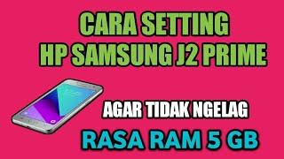 Cara Hp Samsung J2 Prime Tidak Lemot Dan Ngelag