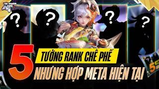 Liên Quân Top 5 Tướng Rank Chê Phế Nhưng Mạnh Ở Meta Giải Hiện Tại | Trải Nghiệm Game