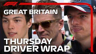 Thursday's Driver Wrap From Silverstone | 2024 British Grand Prix