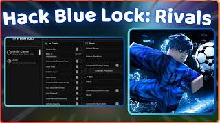 Cách Hack Blue Lock: Rivals Trên Điện Thoại Auto Farm, Auto Ball | Script Hack Blue Lock Rivals