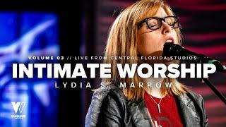 Intimate Worship 3 (LIVE with Lyrics)  / Lydia S. Marrow / Vanguard Worship