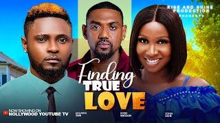 FINDING TRUE LOVE - MAUROCE SAM, SONIA UCHE, EDDIE WATSON 2025 LATEST NIGERIAN NOLLYWOOD MOVIES