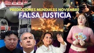 ¡EL DESASTRE ESTÁ POR INICIAR! LA FALSA JUSTICIA HARÁ CAER A LOS DÉBILES | PREDICCIONES NOVIEMBRE