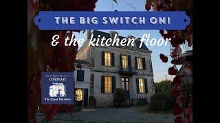 The BIG Switch ON! & The Kitchen Floor #170