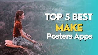 Top 5 Best Apps to Make Posters 2020