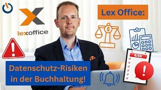 Ist LexOffice DSGVO-konform? Datenschutz-Risiken in der Buchhaltung