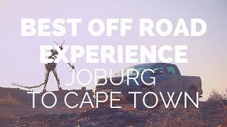 The best off road experience - Joburg to Cape Town