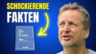 Schonungslose Wahrheit nach 25 Jahren Arbeit mit "Ein Kurs in Wundern"